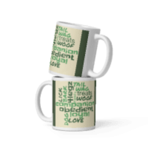 Dog inspiration Words White glossy mug