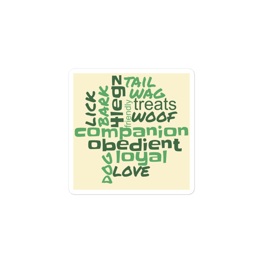 Dog Inspirational Words Green Bubble-free stickers