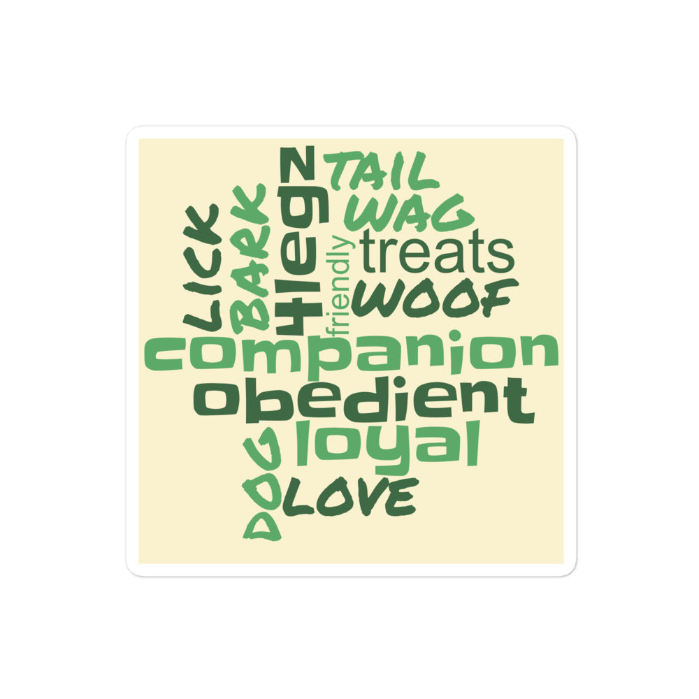 Dog Inspirational Words Green Bubble-free stickers