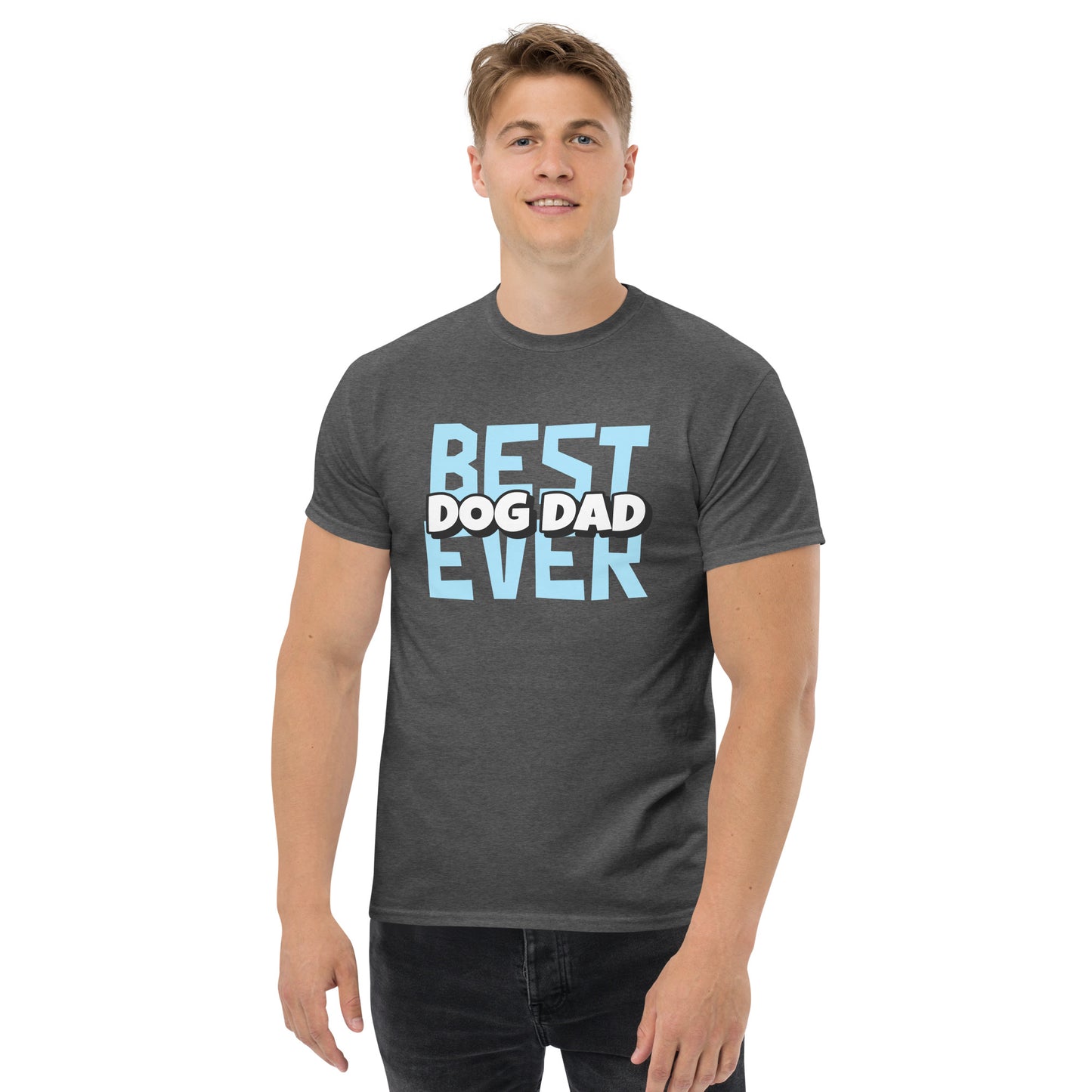 Best Dog Dad Ever Men's classic tee