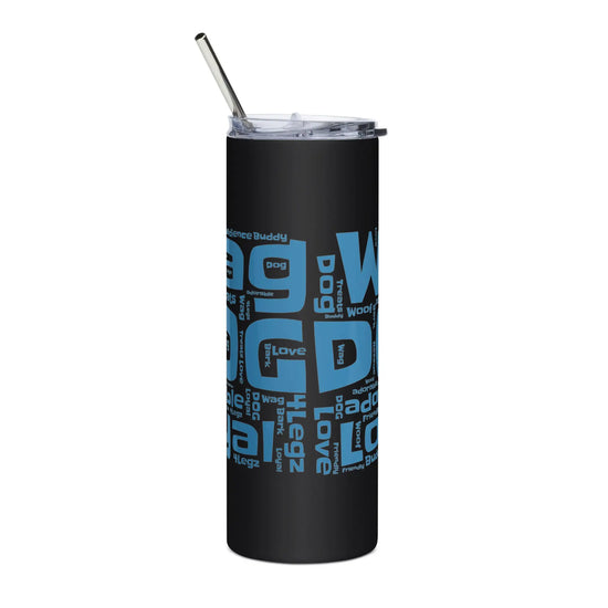 4legz Wag words Stainless steel tumbler - 4Legz