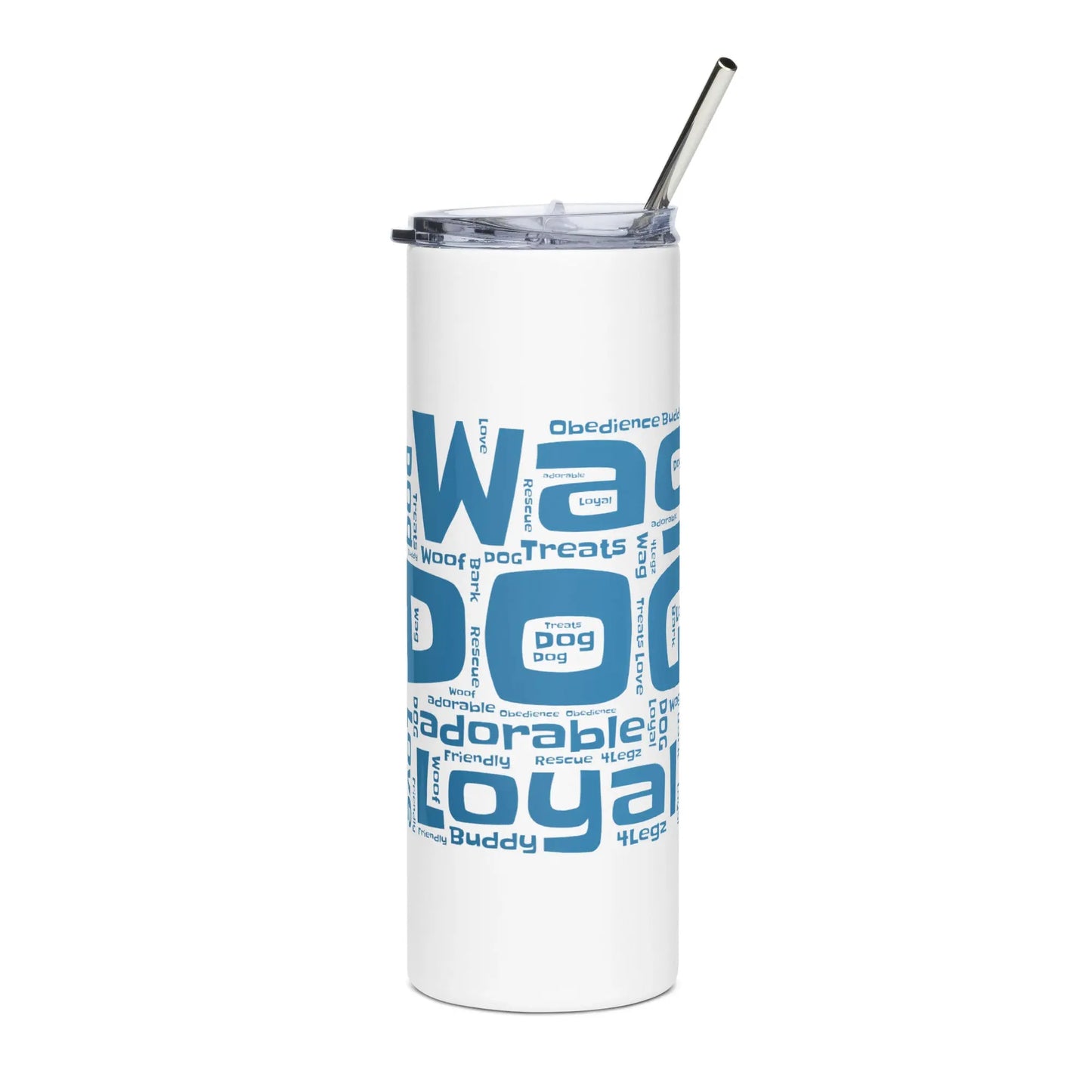 4legz Wag words Stainless steel tumbler - 4Legz