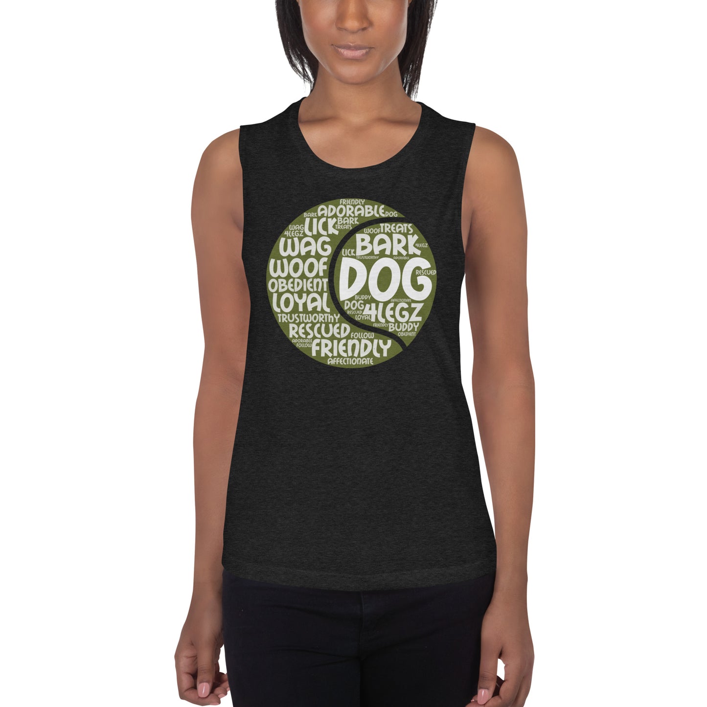 Dog Tennis Ball Words Ladies’ Muscle Tank