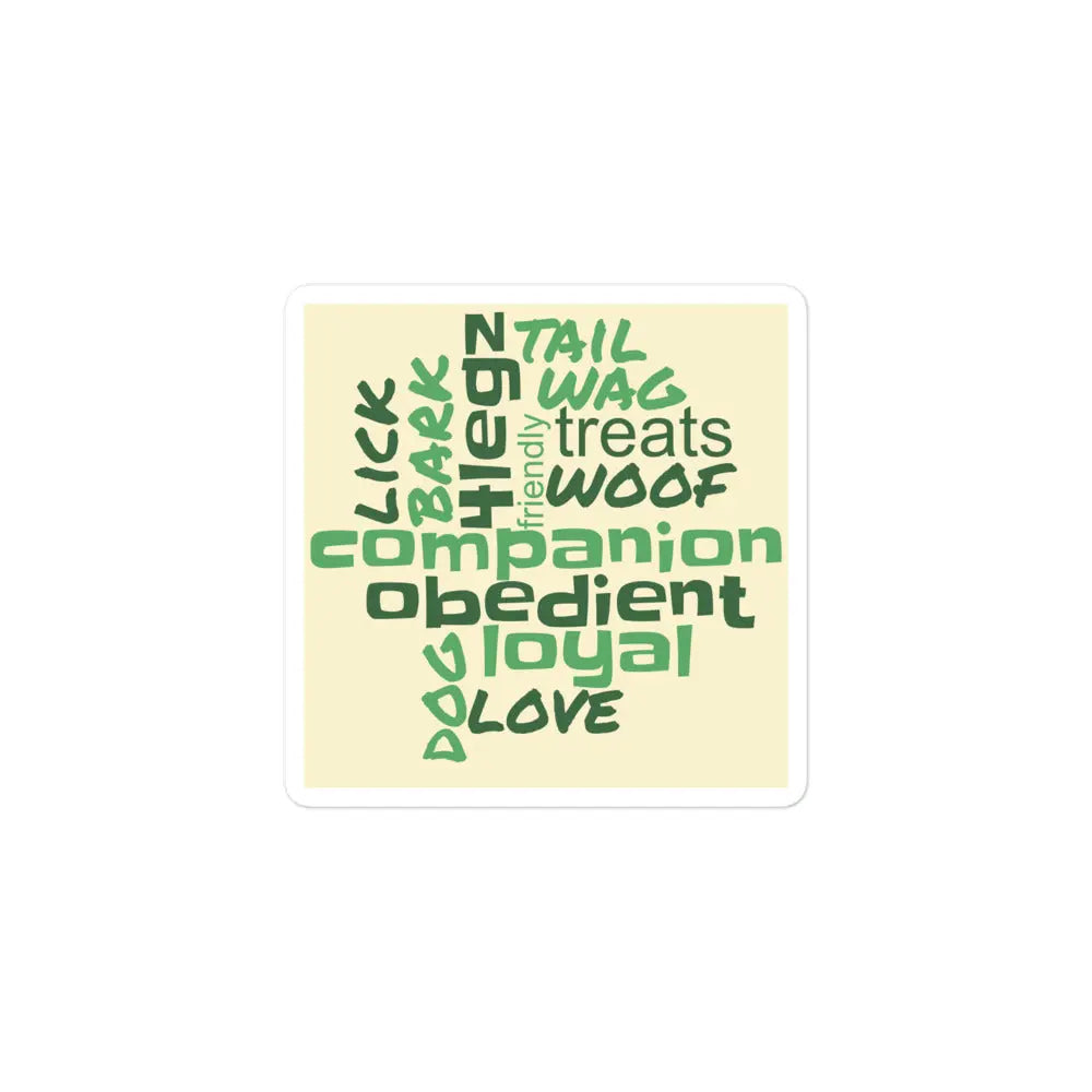 Dog Inspirational Words Green Bubble-free stickers - 4Legz
