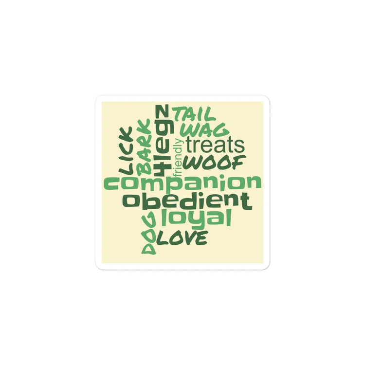 Dog Inspirational Words Green Bubble-free stickers - 4Legz