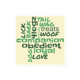 Dog Inspirational Words Green Bubble-free stickers - 4Legz