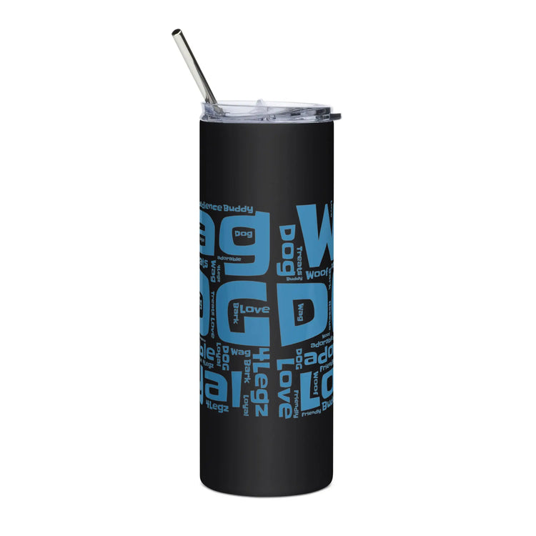 4legz Wag words Stainless steel tumbler - 4Legz