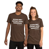 Support Small Business Short sleeve t-shirt - 4Legz