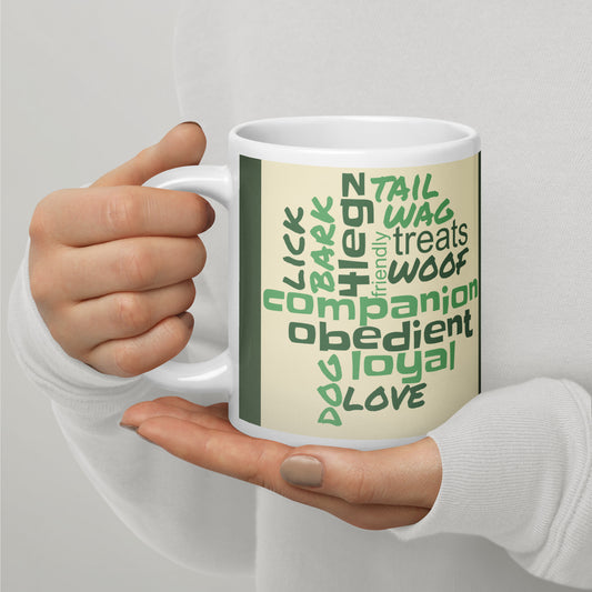 Dog inspiration Words White glossy mug